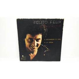 Vinilo Felito Felix El Cantautor 12"