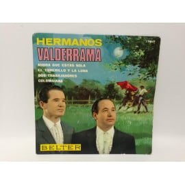 Vinilo Hermanos Valderrama Ahora Que estas Sola 7"
